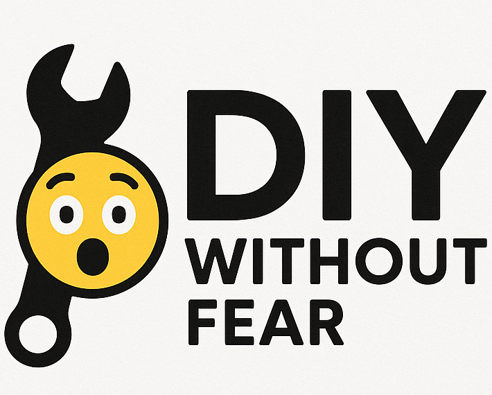 DIY Without Fear